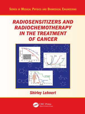 cover image of Radiosensitizers and Radiochemotherapy in the Treatment of Cancer